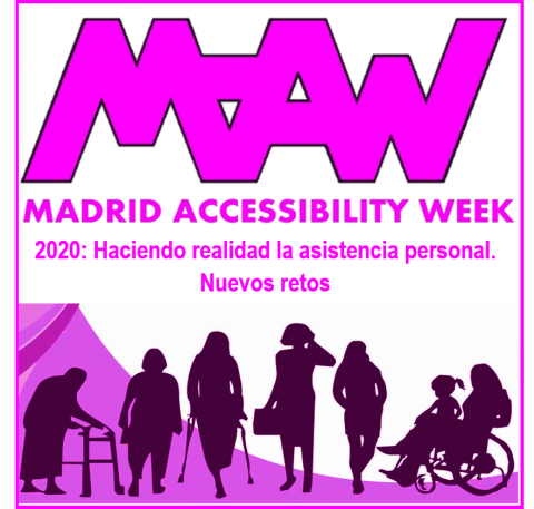 Imagen del cartel publicitario de la Madrid Accessibility Week 2020. Lema "Haciendo realidad la asistencia personal. Nuevos retos"
